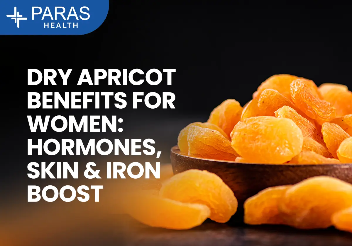 Dry Apricot Benefits for Women